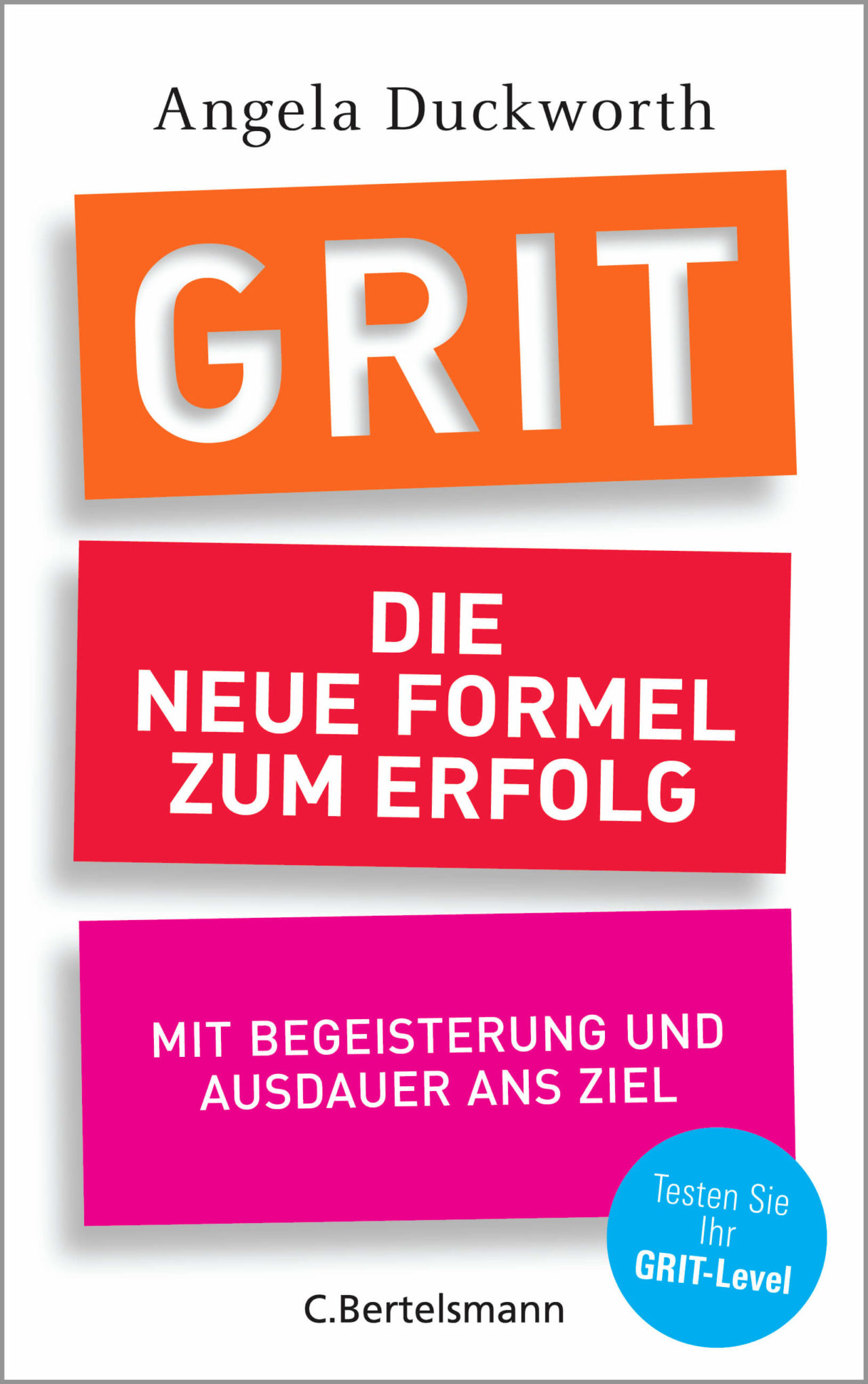 Grit von Angela Duckworth • Buchtipp